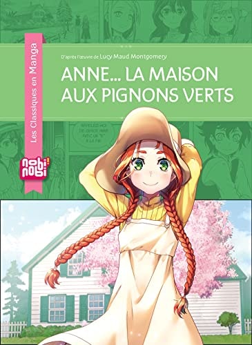 Anne... La maison aux pignons verts