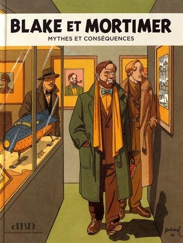Blake et Mortimer - Mythes et conséquences