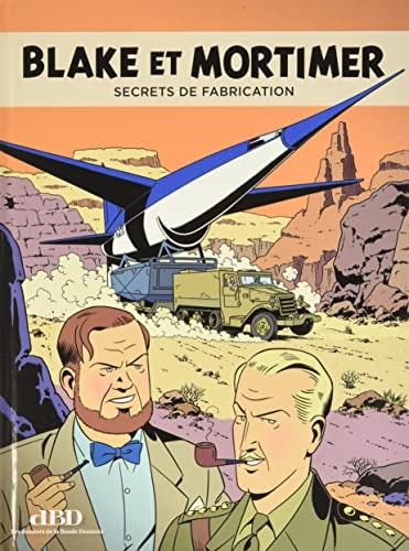 Blake et Mortimer - Secrets de fabrication