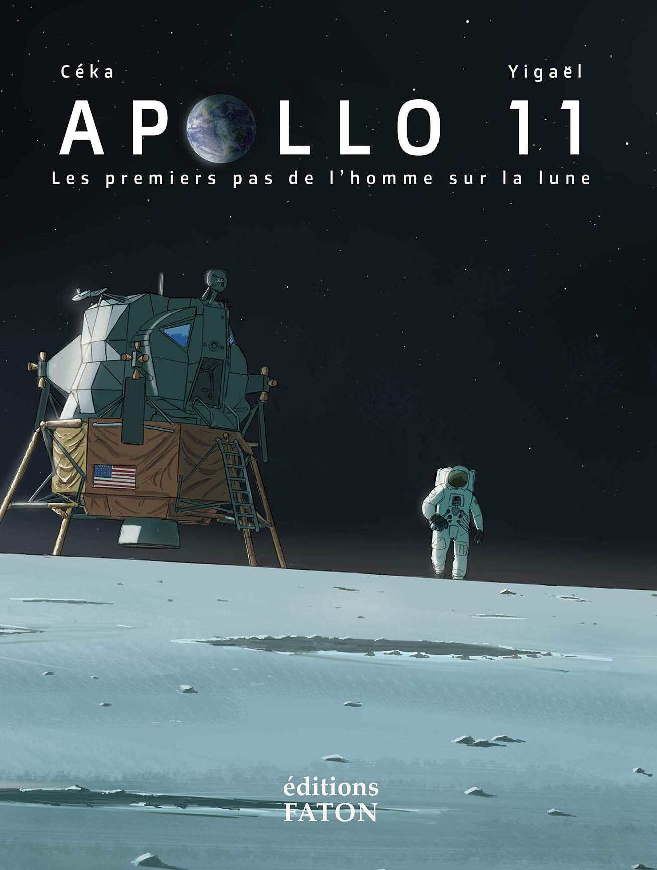 Apollo 11 - Les premiers pas de l'homme sur la Lune