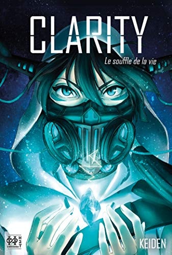 Clarity - Le Souffle de la Vie