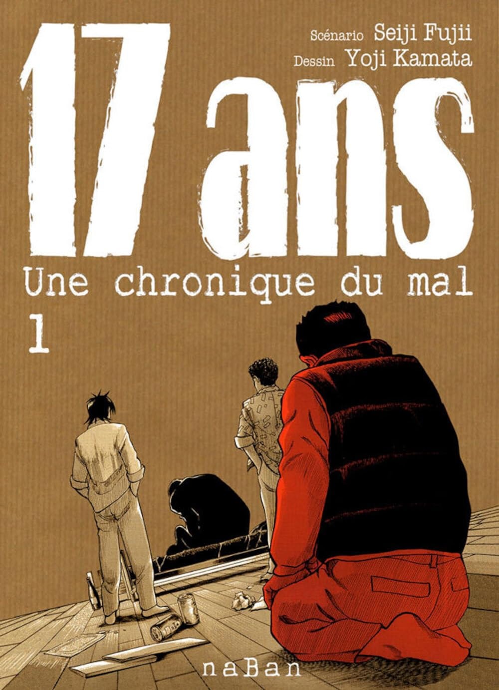 17 ans - Une chronique du mal