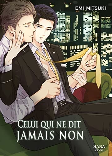 Celui qui ne dit jamais non
