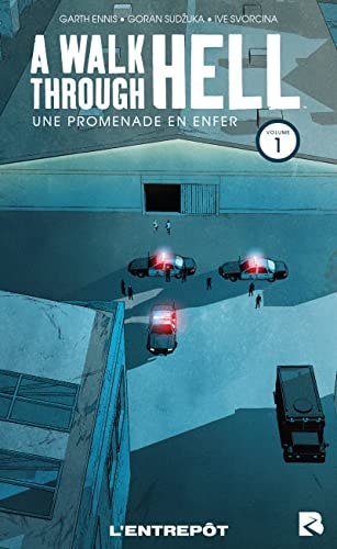 A Walk Through Hell : Une promenade en enfer
