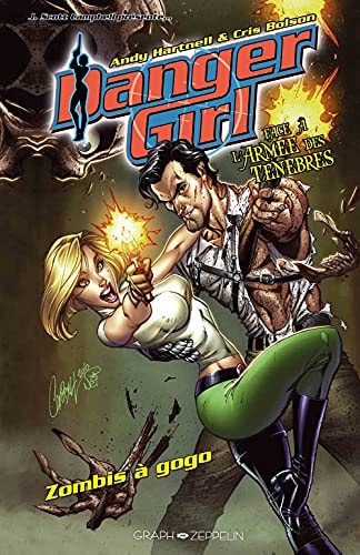 Danger Girl face à l'Armée des Ténèbres - Zombis à gogo