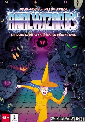 Anal Wizards - Le livre dont vous êtes l'anti héros