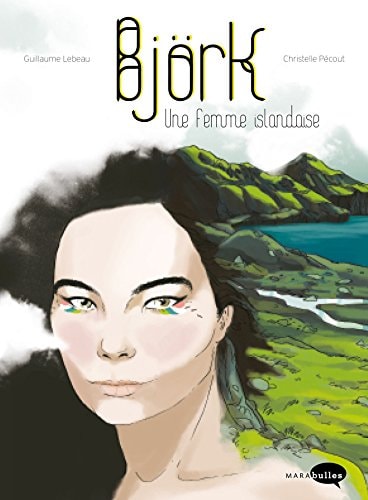 Björk - Une femme islandaise