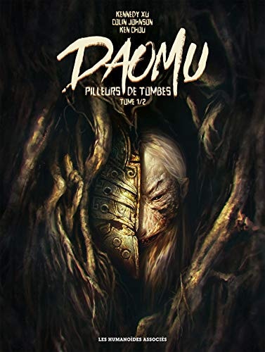 Daomu - Pilleurs de tombes