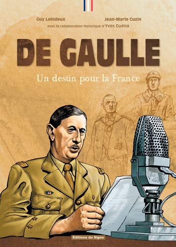 De Gaulle - Un destin pour la france