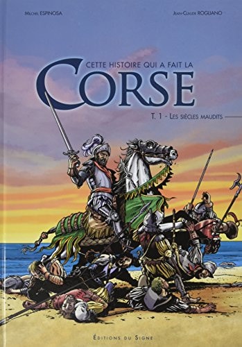 Cette histoire qui a fait la Corse