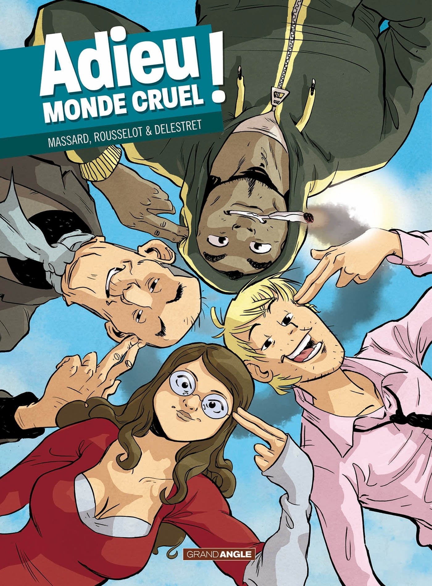 Adieu monde cruel ! #[nn]