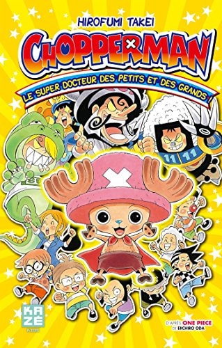 Chopperman - Le super docteur des petits et des grands !