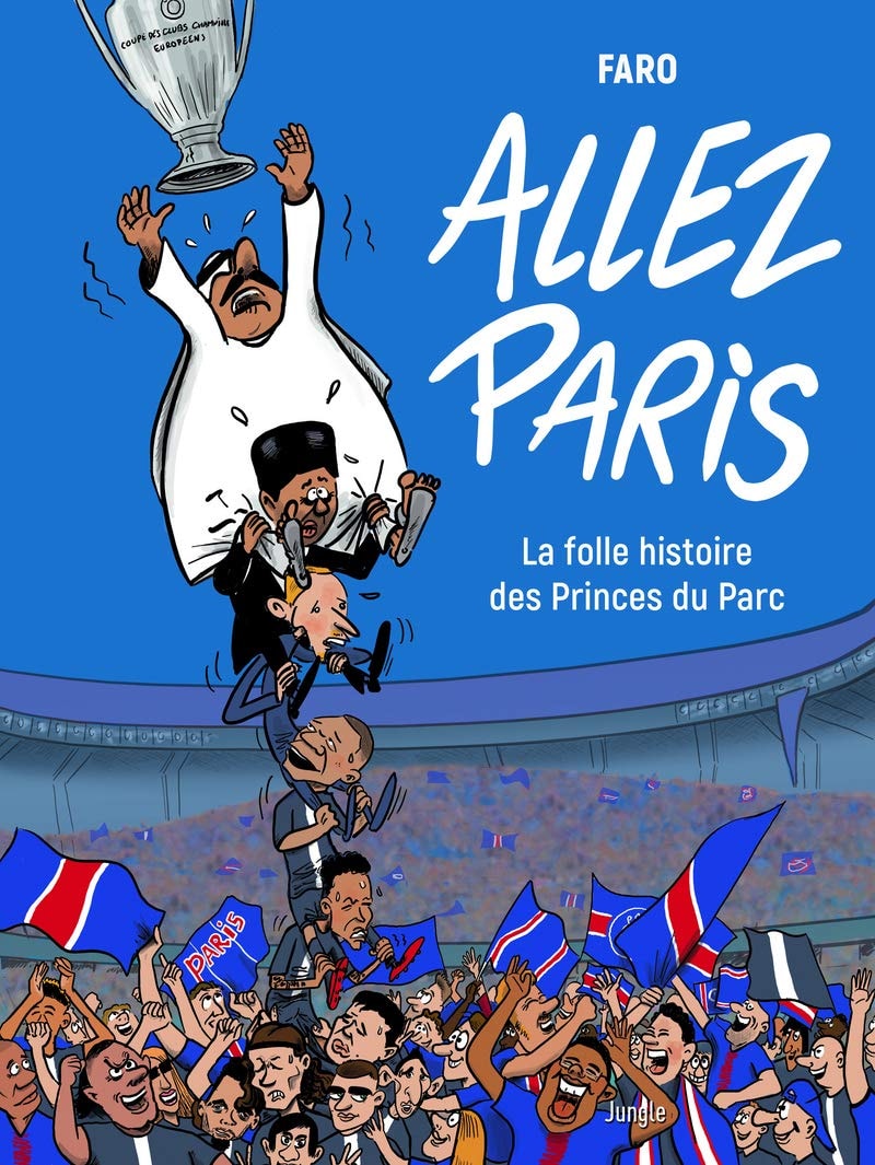 Allez Paris - La folle histoire des Princes du Parc