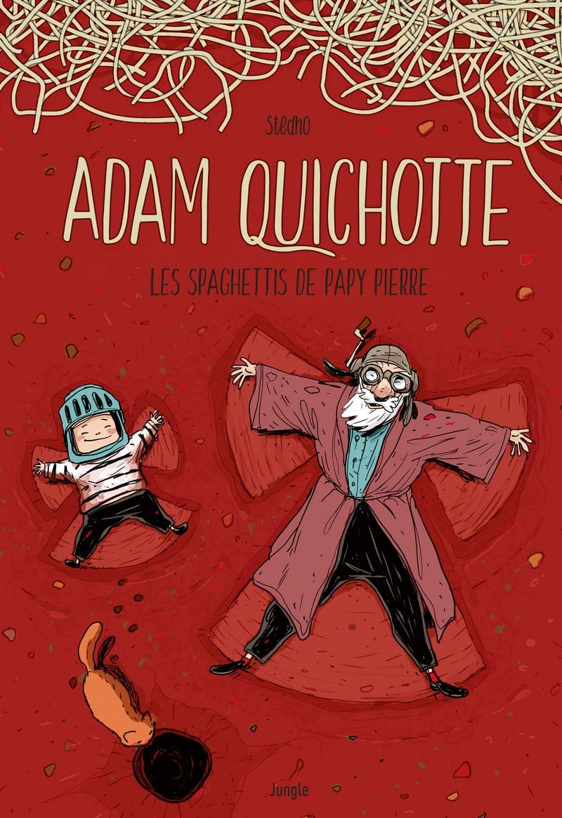 Adam Quichotte - Les spaghettis de Papy Pierre