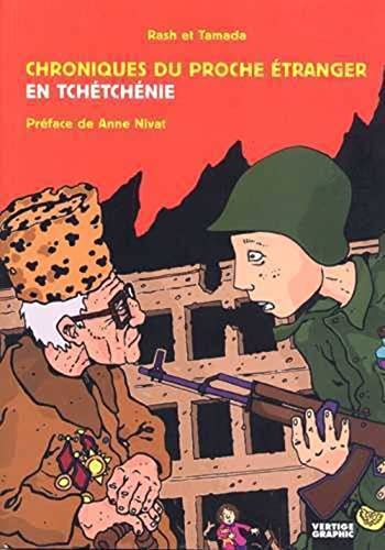 Chroniques du proche étranger