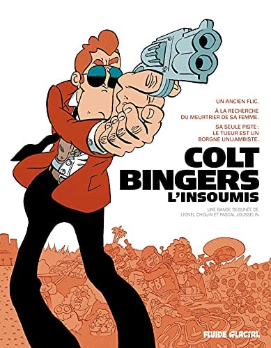 Colt Bingers - Intégrale