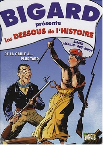 Bigard présente les dessous de l'Histoire