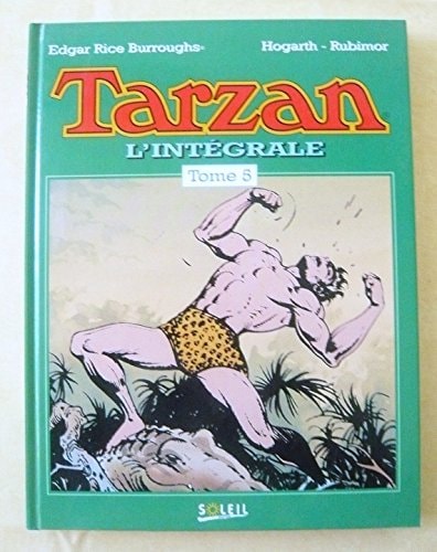 Tarzan l'intégrale #5