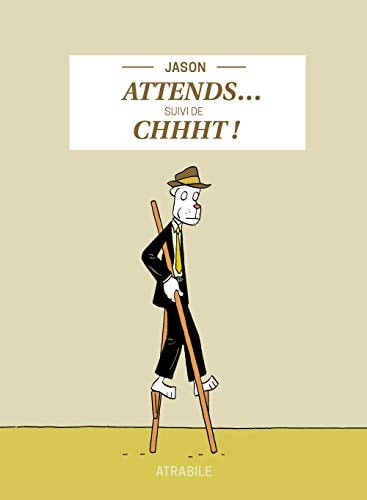 Attends… suivi de Chhht!