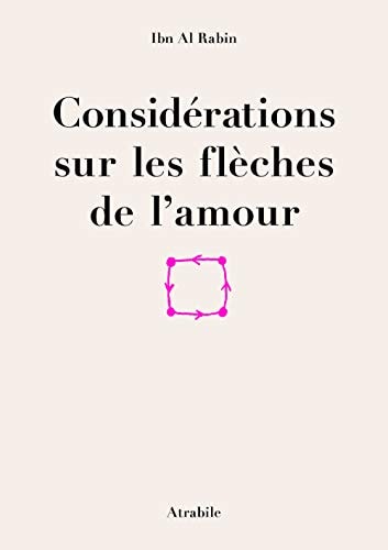 Considérations sur les flèches de l'amour