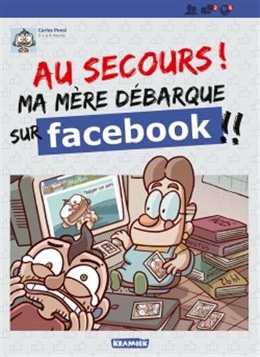 Au secours, ma mère débarque sur Facebook !