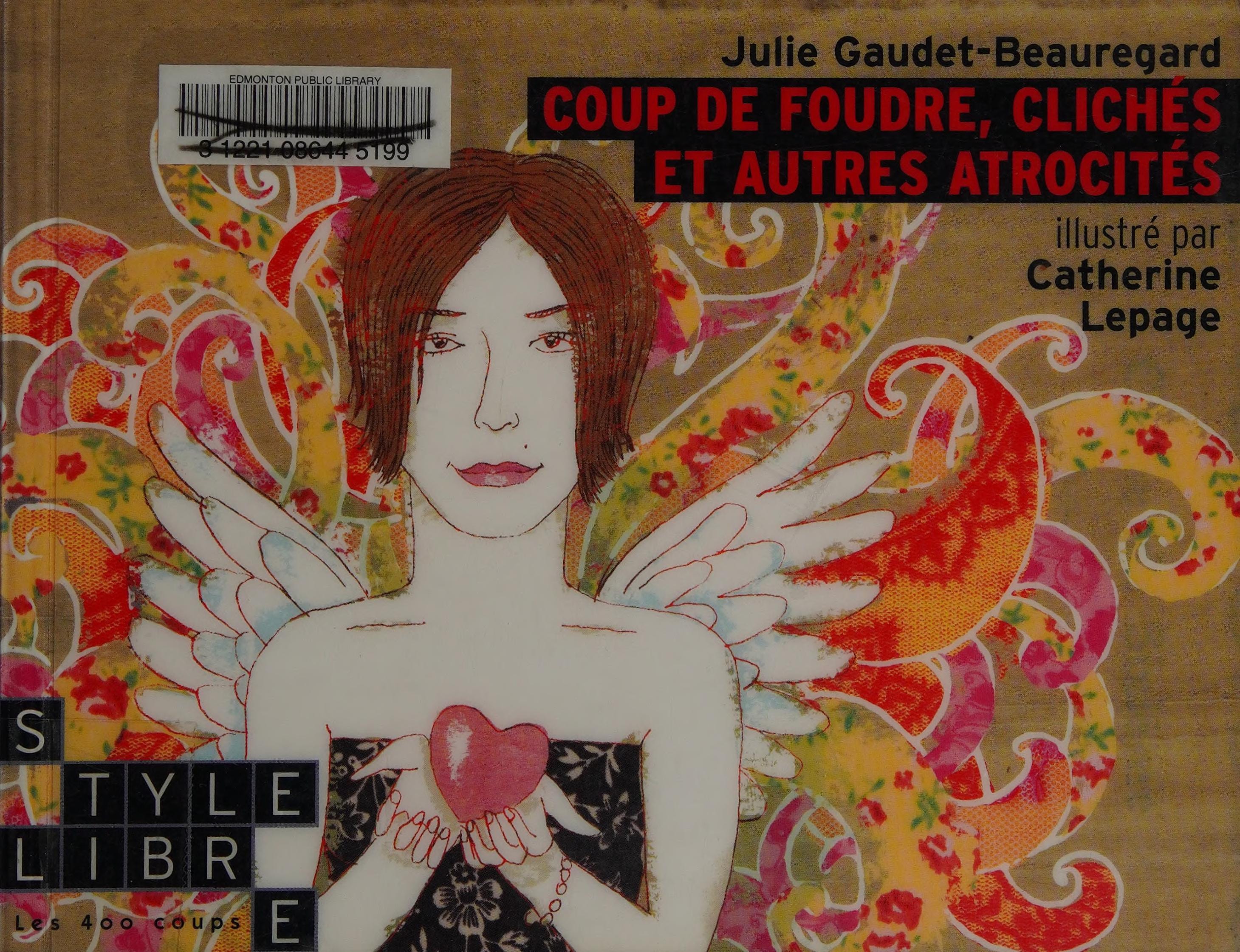 Coup de foudre, clichés et autres atrocités