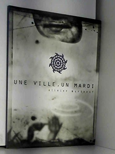 Une ville, un mardi