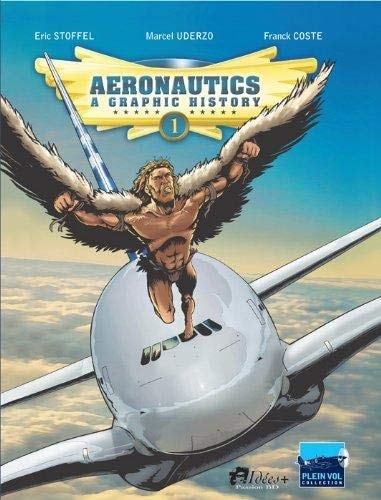 Aeronautics - A Graphic History