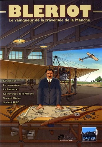 Blériot - Le vainqueur de la traversée de la Manche