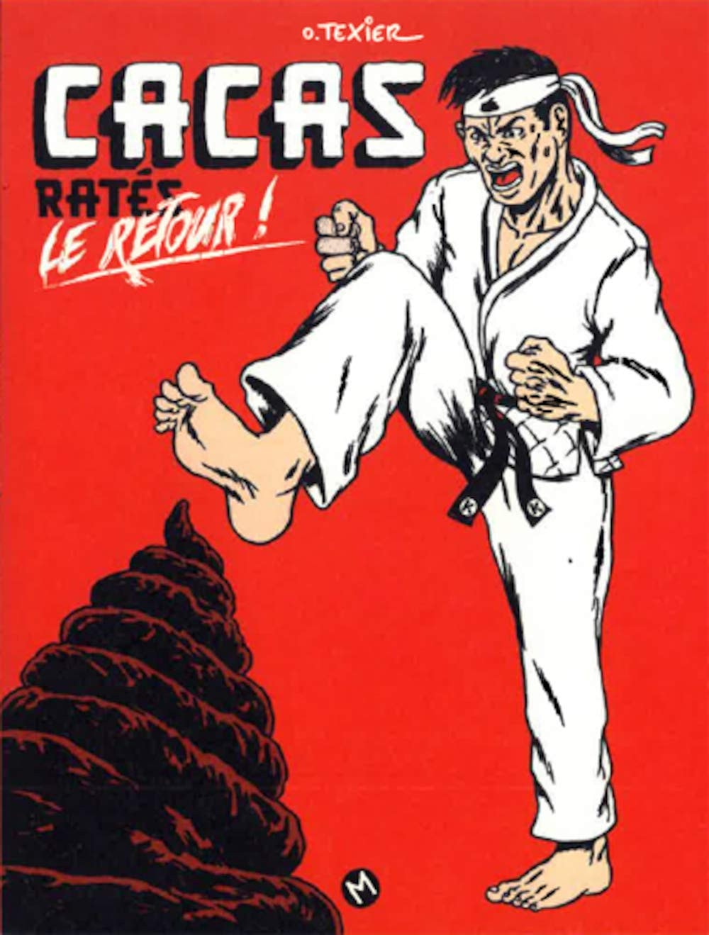 Cacas ratés le retour !