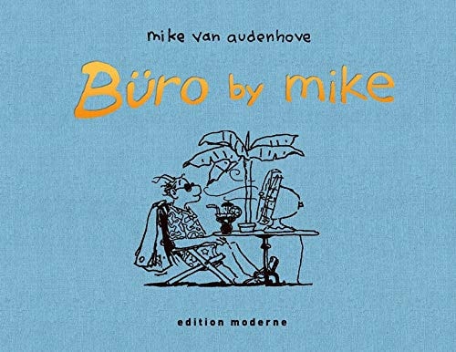 Büro by Mike #[nn]