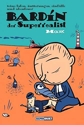 Bardin der Superrealist