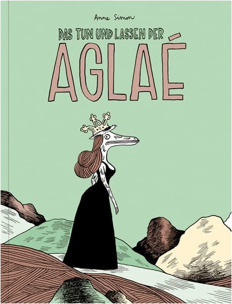 Das Tun und Lassen der Aglaé