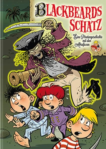 Blackbeards Schatz - Eine Piratengeschichte mit den Abrafaxen
