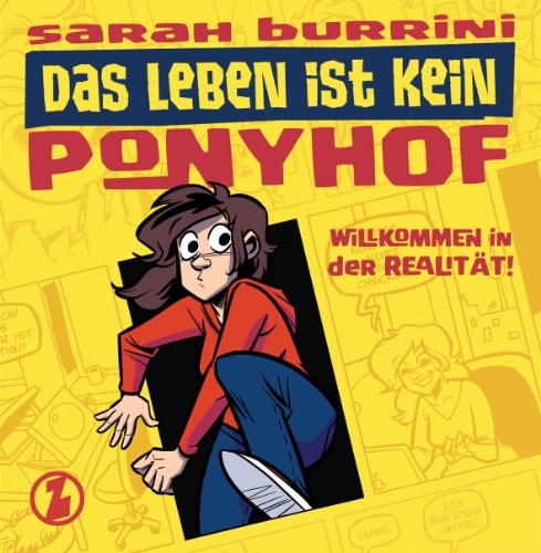 Das Leben ist kein Ponyhof