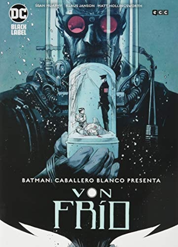 Batman: Caballero Blanco presenta Von Frío #[nn] cover