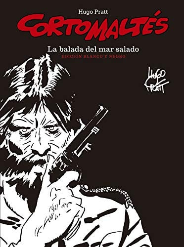 Corto Maltés. Edición Blanco y Negro