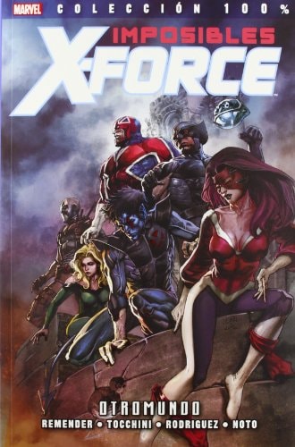 100% Marvel. Imposibles X-Force #4 cover