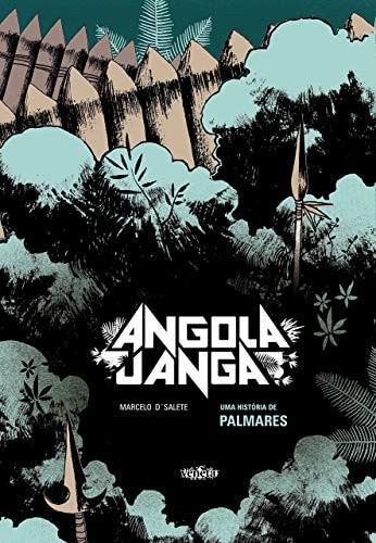 Angola Janga: Uma História de Palmares #[nn] cover