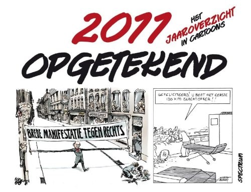 2011 opgetekend - Het jaaroverzicht in cartoons