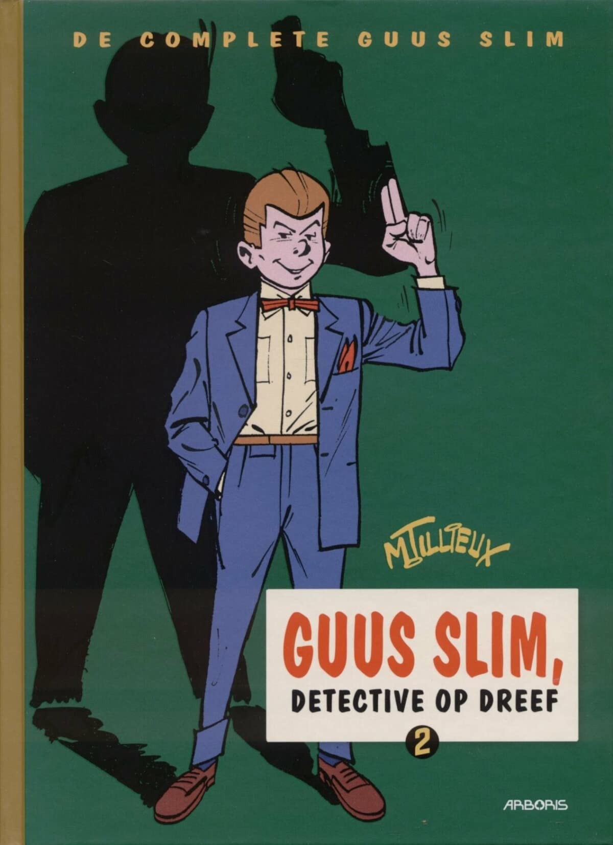 De complete Guus Slim