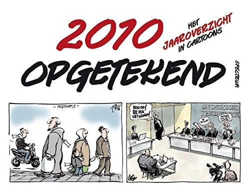 2010 opgetekend - Het jaaroverzicht in cartoons #[nn]