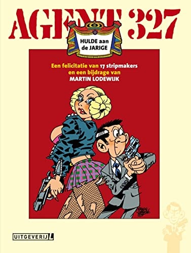 Agent 327 - Hulde aan de jarige #[nn] cover