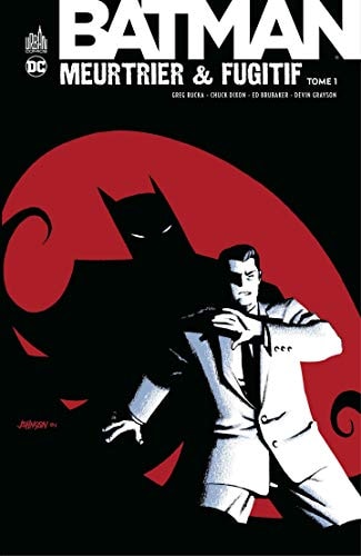Batman - Meurtrier & fugitif
