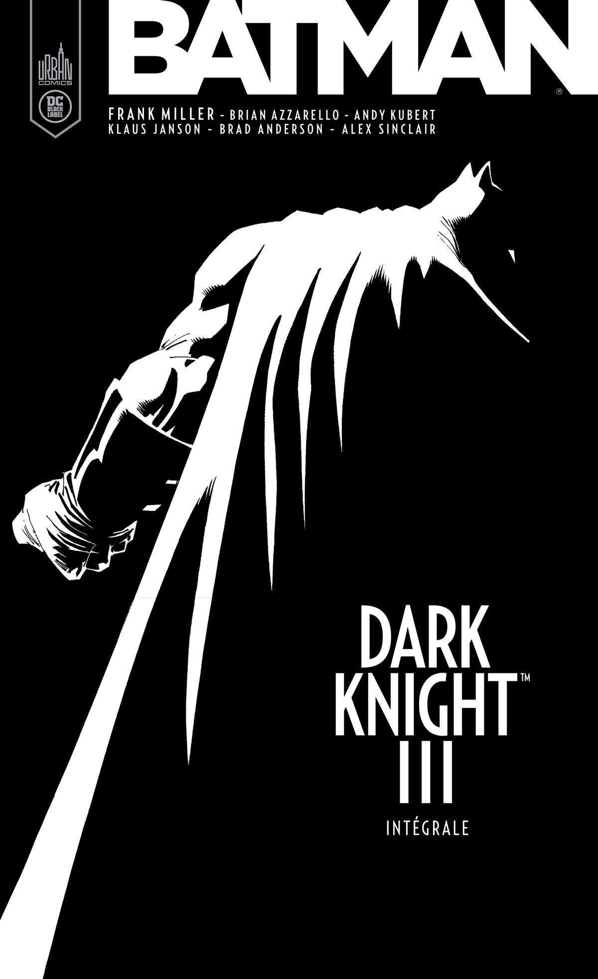 Batman - Dark Knight III intégrale #[nn] cover