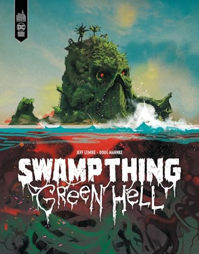 Swamp Thing - Green Hell #[nn] cover