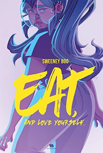 Eat, and Love Yourself