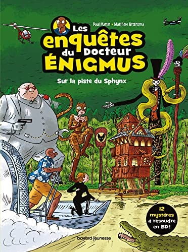Les enquêtes du docteur Énigmus - Sur la piste du Sphynx