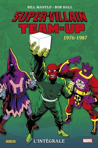 Super-Villain Team-Up : L'intégrale #1976-1987 cover