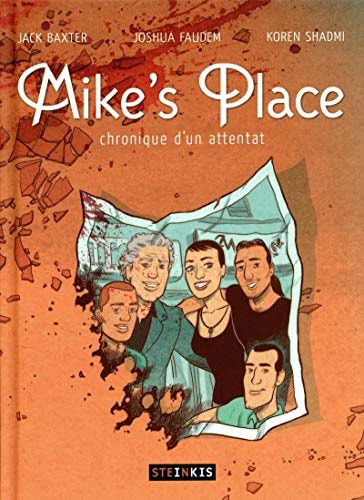 Mike's place - Chronique d'un attentat